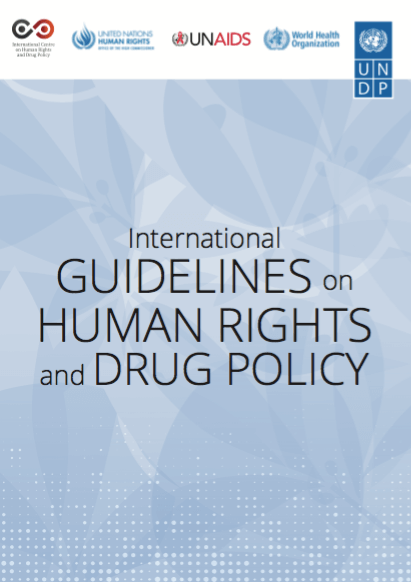 International guidelines on human rights and drug policy