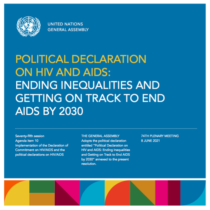 Political Declaration on HIV and AIDS: Ending Inequalities and Getting on Track to End AIDS by 2030