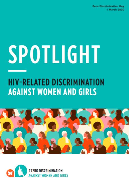 Spotlight — HIV–related discrimination against women and girls