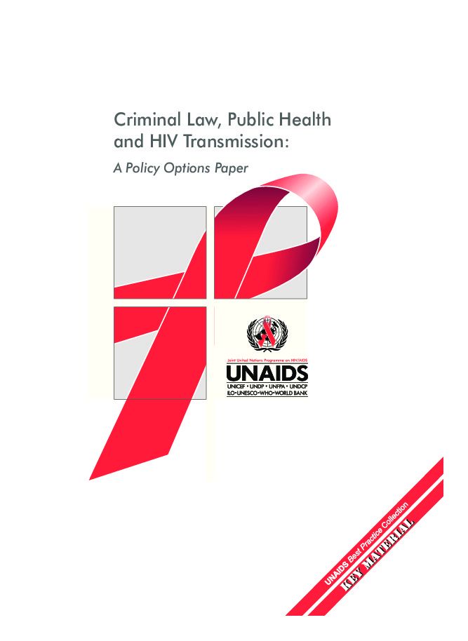 Criminal law, public health and HIV transmission: a policy options paper